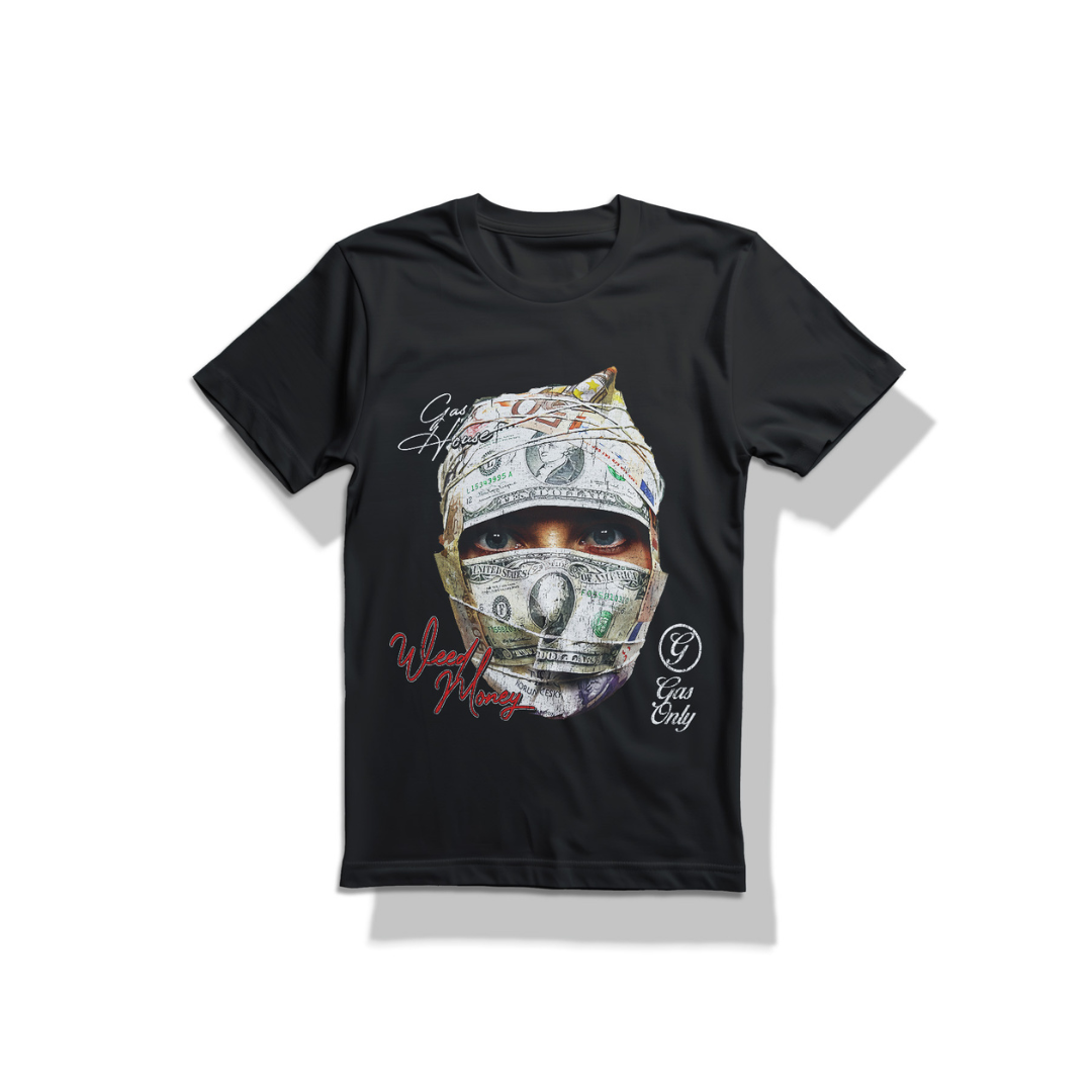 "Weed Money” GasHouse - Graphic T-Shirt
